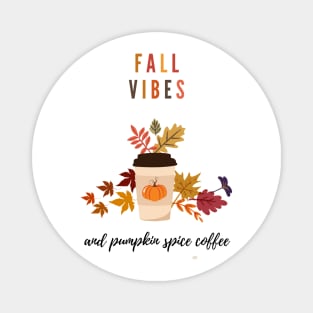 Fall Vibes Magnet